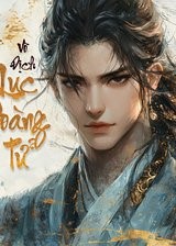 Vô Địch Lục Hoàng Tử ( Dịch )